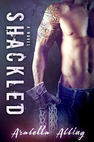 Shackled (Kindle Edition)