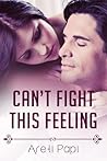 Can't Fight This Feeling by Areti Papi