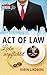 Act of Law - Liebe verpflic...