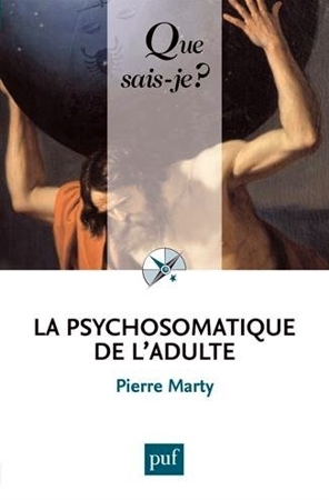 La psychosomatique de l'adulte (Mass Market Paperback)