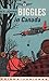 Biggles in Canada (Biggles #13)