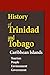 History of Trinidad and Tobago, Caribbean Islands: Tourism, People, Environment and Government