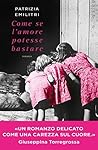 Come se l'amore potesse bastare (Italian Edition)