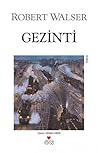 Gezinti by Robert Walser