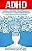 ADHD: Winning Strategies to Empower You or Your Child to Overcome Attention Deficit Hyperactivity Disorder