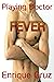 Fever (Playing Doctor #3)