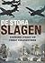 De stora slagen