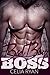 Bad Boy Boss by Celia Ryan