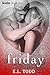 Friday by E.L. Todd