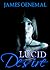 Lucid Desire