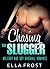 Chasing the Slugger by Ella Frost