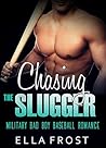 Chasing the Slugger