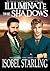 Illuminate the Shadows (Shatterproof Bond #2)