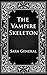 The Vampire Skeleton (The Vampire Skeleton, #1)