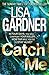 Catch Me (Detective D.D. Warren #6)