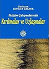 İletişim Çalışmalarında Kırılmalar ve Uzlaşmalar İletişim Çalışmalarında Kırılmalar ve Uzlaşmalar