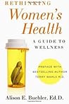 Rethinking Women's Health: A Guide to Wellness