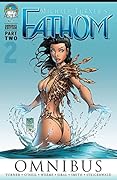 Fathom Omnibus: Part 2