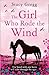 The Girl Who Rode the Wind
