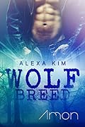 Wolf Breed - Amon (Band 2)