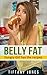 How to lose belly fat:: Hungry Girl has the Recipes: Book 4 (Hungry Girl Cookbooks)