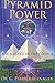 Pyramid Power: The Science of the Cosmos (The Flanagan Revelations)