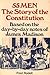 55 Men: The Story of the Constitution: Based on the Day-By-Day Notes of James Madison