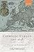 Catholic Europe, 1592-1648: Centre and Peripheries