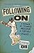 Following On: A Memoir of Teenage Obsession and Terrible Cricket