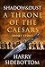 Shadow and Dust (Throne of the Caesars #2.5)