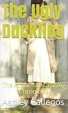 The Ugly Duckling: The Arabella Academy Chronicles (#2) The Ugly Duckling: The Arabella Academy Chronicles (#2)