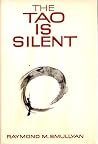 The Tao is Silent