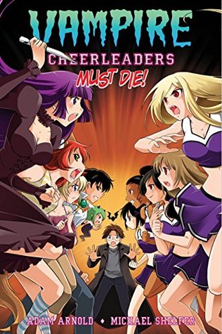 Vampire Cheerleaders Must Die! (Kindle Edition)