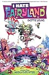 I Hate Fairyland, Vol. 1 by Skottie Young