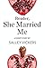 Reader, She Married Me: A Short Story from the collection, Reader, I Married Him