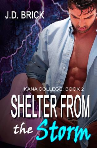 Shelter from the Storm (Ikana College #2)