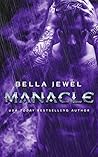 Manacle by Bella Jewel