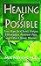 Healing Is Possible: New Ho...