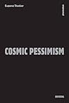 Book cover for Cosmic Pessimism (Univocal)