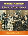 Judicial Activism: A Way to Overcome it