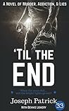 ‘Til the End by Joseph Patrick33