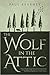 The Wolf in the Attic