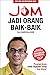 Jom Jadi Orang Baik-Baik