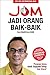 Jom Jadi Orang Baik-Baik by Raja Shamri Raja Husin