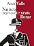 Nunca dejes que te vean llorar by Amir Valle