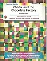 Charlie and the Chocolate Factory, by Roald Dahl: Teacher Guide
