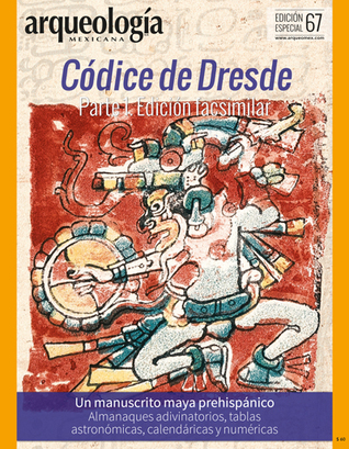 Codice De Dresde Parte 1 Edicion Facsimilar By Erik Velazquez Garcia