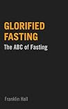 Glorified Fasting...