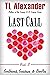 Last Call (Girlfriends Godd...