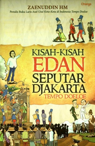 Kisah-Kisah Edan Seputar Djakarta Tempo Doeloe